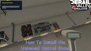 Unlock the Secrets: How To Install and Use the Universal Control Stand | Derail Valley