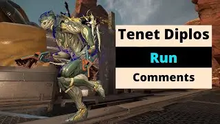 Tenet Diplos Run Comments | Warframe