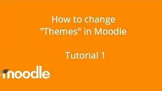 How to change Themes in Moodle as a Administration Tutorial 1