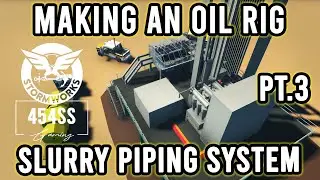 Stormworks: ADVANCED OIL RIG PT.3 - Slurry System Creation