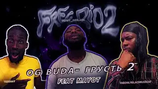ИНОСТРАНЦЫ СЛУШАЮТ OG Buda - Грусть 2 (feat. MAYOT) 