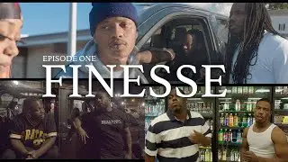 EPISODE 1 - FINESSE - NEW FULL MOVIE SERIES