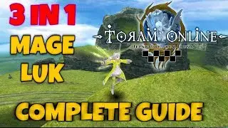 3 IN 1 MAGE LUK COMPLETE GUIDE AND HOW TO GET MUCH SPINA FROM IT! - Toram Online