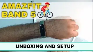 Amazfit Band 5 - Unboxing and setup