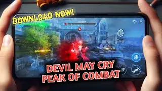 🔴 UNTUK NYATA! DEVIL MAY CRY PEAK OF COMBAT MOBILE 🔥🔥