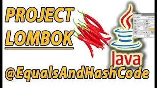 Project Lombok EqualsAndHashCode Example (Part 3)