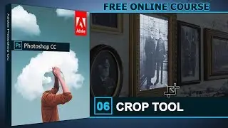 06 How to to use the crop tool in Photoshop CC 2019 | Photoshop classes for beginners