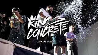 Kings of the Concrete Official Trailer