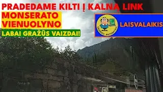 BARSELONA 32: (4 diena) Pradedame kilti į kalną ir artėjame link Monserato vienuolyno