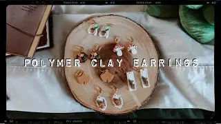 Making Polymer Clay Earrings || Craft Diaries 001