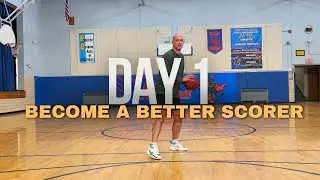 How To Become A Better Scorer | Day 1
