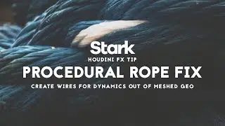 Stark Houdini Procedural Rope Fix
