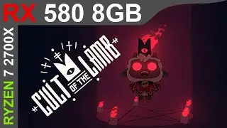 Cult of the Lamb | RX 580 + Ryzen 7 2700X | First Boss