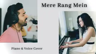 Mere Rang Mein | Reprise | Piano and Voice Cover | Shubhashree | Apratim