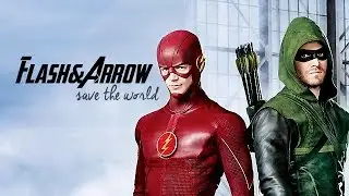 save the world || Flash&Arrow