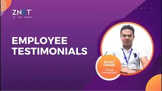 Employee Testimonial: Rajat Tiwari | Cloud Consultant | ZNetLive #employeetestimonial