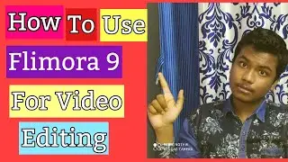 How To Use Flimora9 For Video Editing.