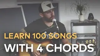 How to Play 100 Beginner Songs With 4 Chords on Guitar
