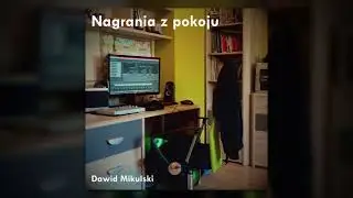 Nagrania z Pokoju (2022, Full Album)