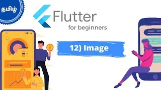 12) Image Widget | Flutter Tutorial Series 2021 | Theory Or Practical