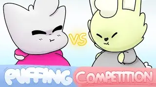 ✨Puffing Competition🎈