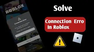 How To Fix Connection Error In Roblox || Unable To Contact Server Please Check Youtube.