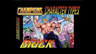 Character Creation | Character Types: Brick