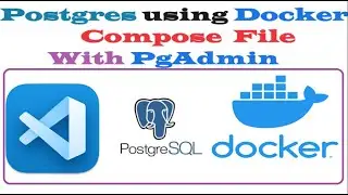 😲🔥How To Run Postgres In 🔥Docker USING Docker 🔥Compose  File  with  🔥VSCode AND 🔥PgAdmin