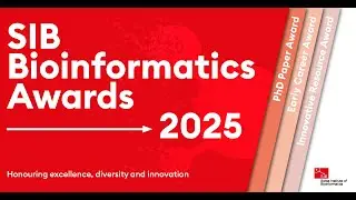 SIB Bioinformatics Awards 2025: it's time to shine!