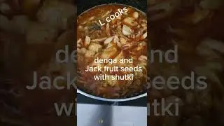 denga and Jack seeds with shutki  curry
