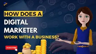 How Does A Digital Marketer Work With A Business?  |  Profitiya