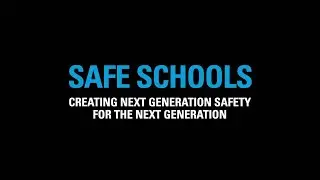 Creating Safe Schools For Our Next Generation