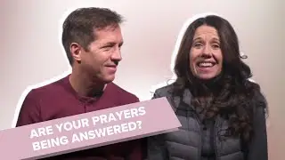 Are Your Prayers Being Answered?