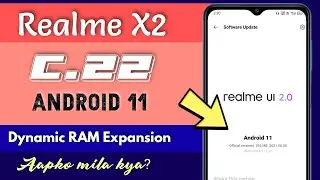 Realme X2 Android 11 stable update. Realme X2 C.22 Update. Dynamic RAM expansion 🔥🔥
