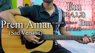 Prem Amar (Sad) | Jeet Gannguli | Easy Guitar Chords Lesson+Cover, Strumming Pattern, Progressions..