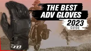 Best Warm Weather ADV/Dual Sport Motorcycle Gloves | 2023