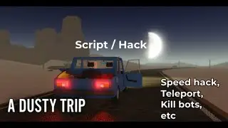 a dusty trip script