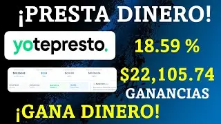 Realiza PRÉSTAMOS pequeños y OBTEN GRANDES GANANCIAS con YOTEPRESTO.COM ¡todo ONLINE
