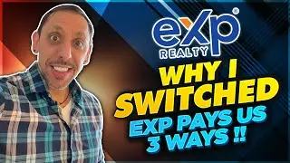 WHY JOIN EXP REALTY | HOW WE GET PAID 3 WAYS IN EXP REALTY | WHY I SWITCHED TO EXP REALTY