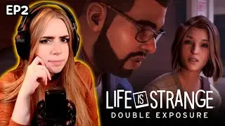 Investigating timelines and people... | LIFE IS STRANGE: Double Exposure [CHAPTER 2]