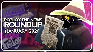 Roblox FNF News Roundup [January 2024]