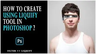 HOW TO CREATE USING LIQUIFY TOOL IN PHOTOSHOP 2020🔥💯