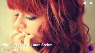 Elliot Berger Feat. Laura Brehm - Diamond Sky