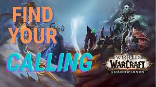 World Questing in Shadowlands | Callings | Are they worth it?