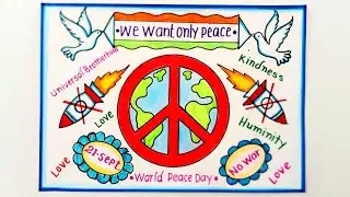 International Peace Day Drawing//World Peace Day Poster Drawing//How to no war only Peace Chart Easy