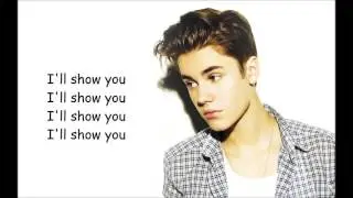 Justin Bieber- I'll show you (lyrics+pictures)