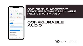One of the Assistive Features that may help people with ASD: Configurable Audio