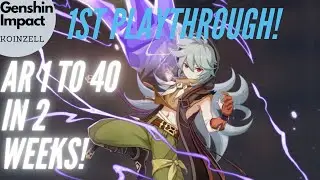 AR 1 to 40 in 2 weeks! Genshin Impact Guide 1st Playthrough!