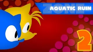 Sonic The hedgehog 2 - Aquatic Ruin Zone [Remix]