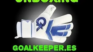 UNBOXING GUANTES DE PORTERO GOALKEEPERS.ES AQUAHYBRID GK II